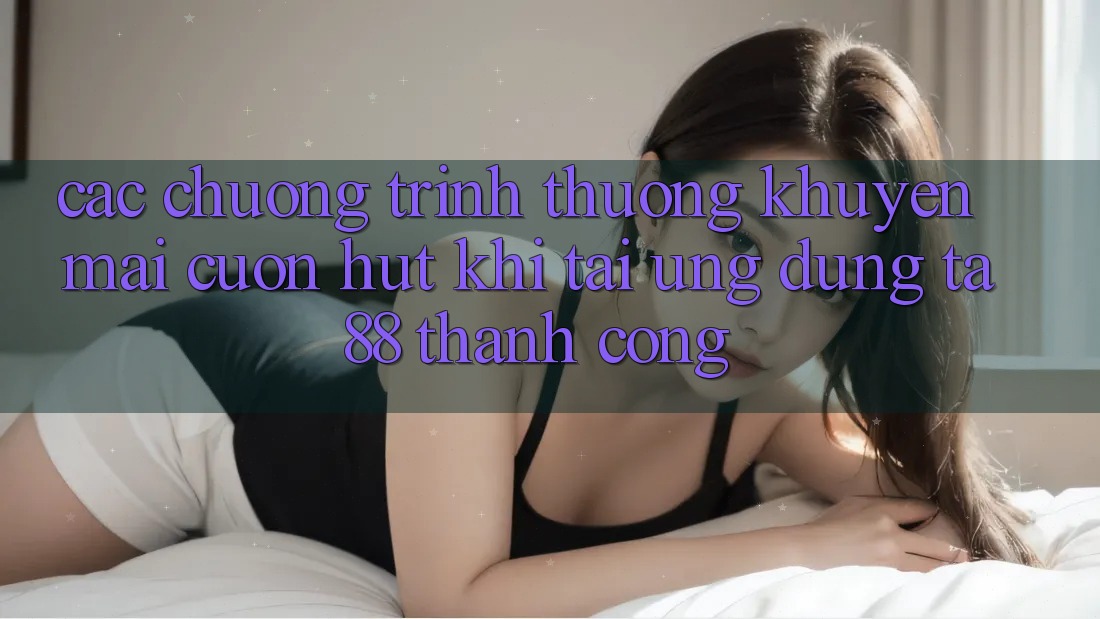 Các Chương trình thưởng Khuyến Mãi Cuốn hút Khi Tải Ứng dụng TA88 Thành Công