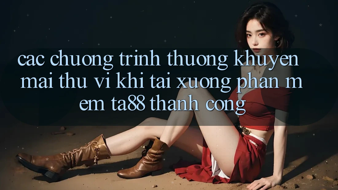 Các Chương trình thưởng Khuyến Mãi Thú vị Khi Tải xuống Phần mềm TA88 Thành Công Các Chương trình thưởng Khuyến Mãi Thú vị Khi Tải xuống Phần mềm TA88 Thành Công