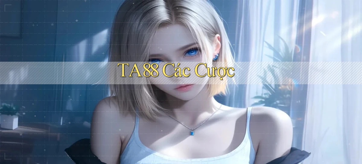 ta88  các cược